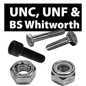 UNC, UNF & BSW Fasteners - Nuts, Bolts, Washers & Screws